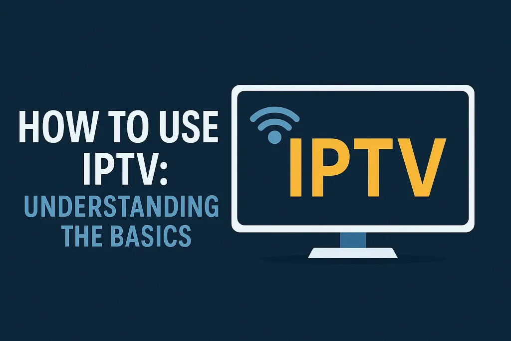 How to use IPTV setup guide showing streaming devices and remote controls