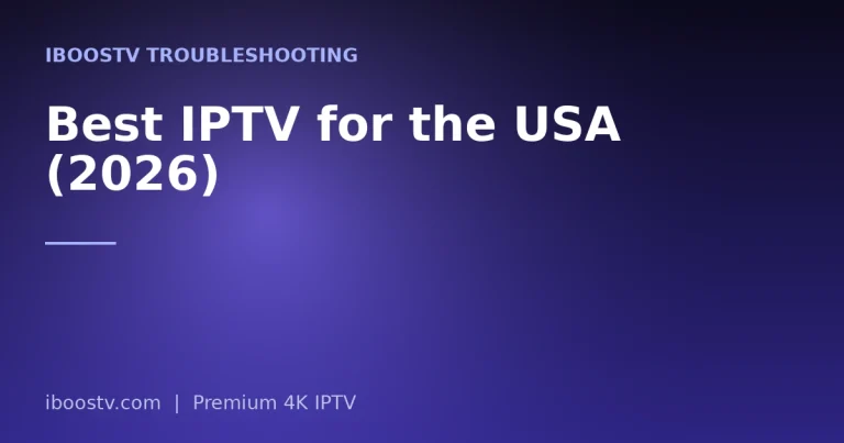 Best IPTV for the USA (2026)